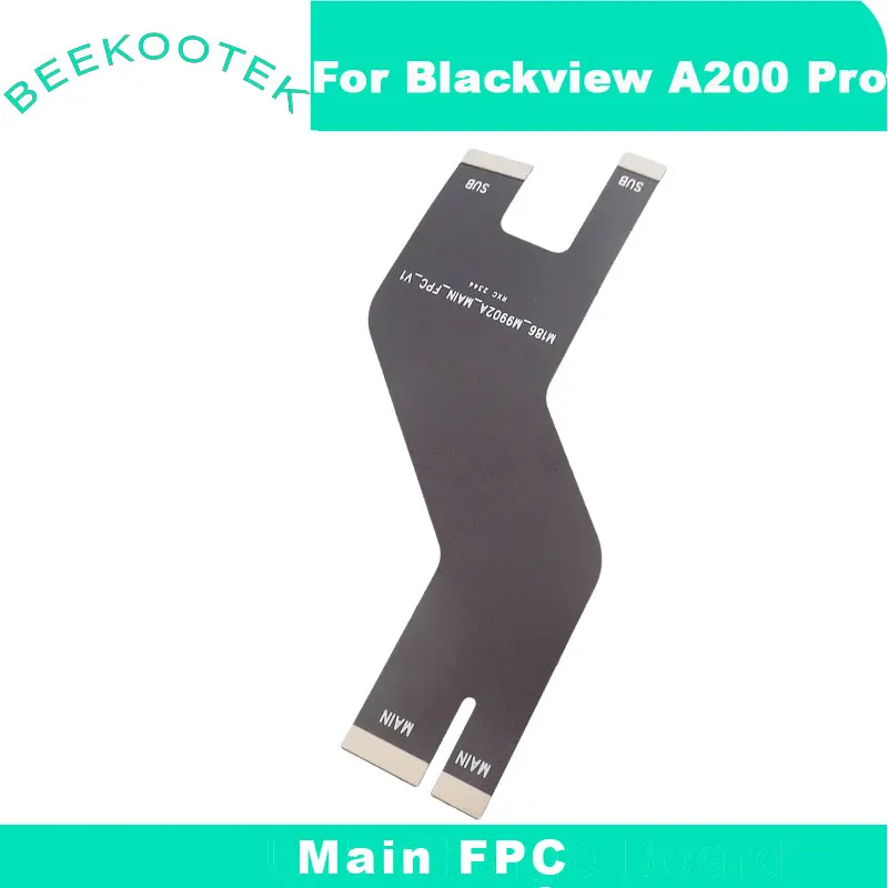 

Новый оригинальный кабель материнской платы Blackview A200 Pro, гибкий кабель FPC, аксессуары для смартфона Blackview A200 Pro