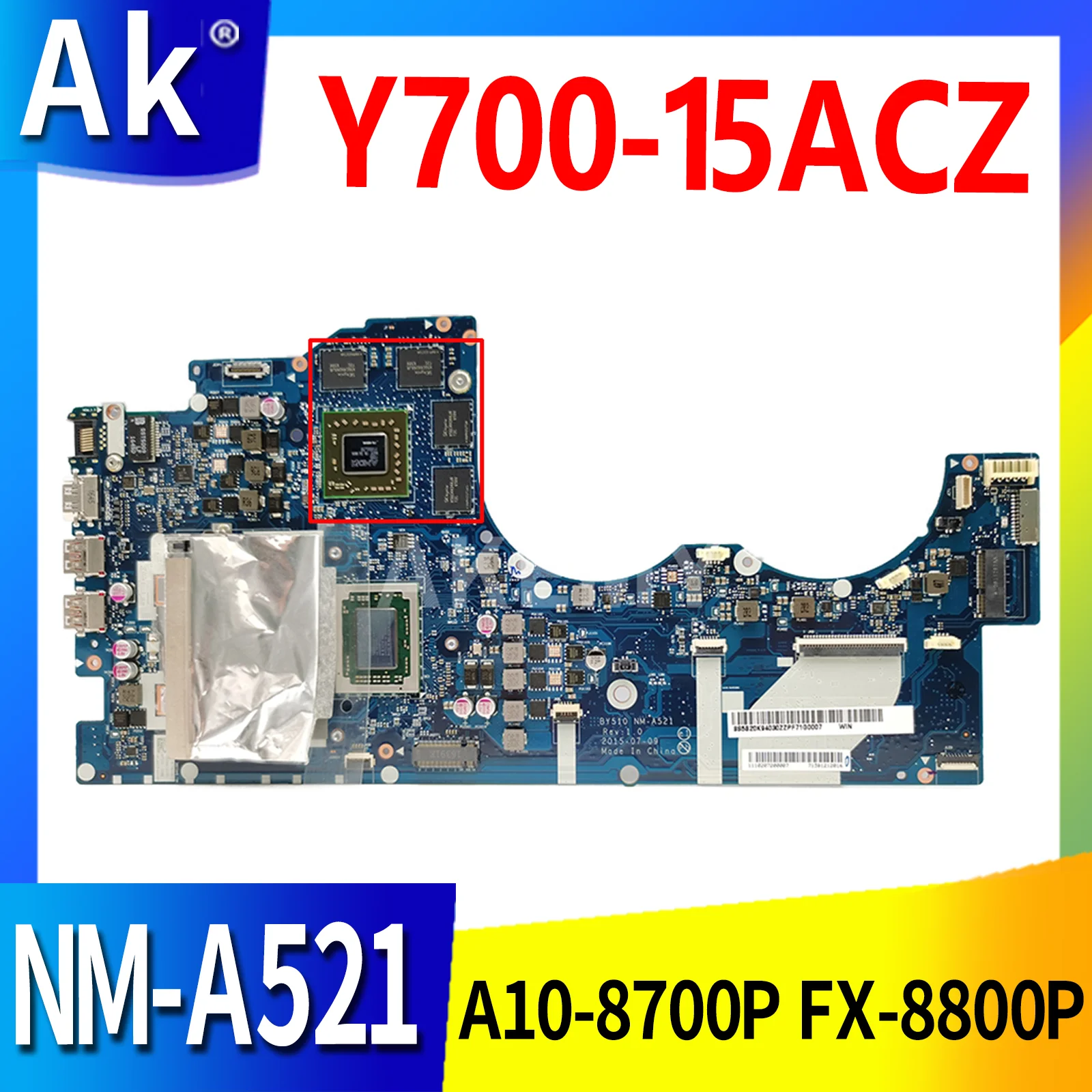 

For LENOVO Y700-15ACZ Laptop Motherboard NM-A521 AM870P A10-8700P 216-0865000 GPU 4G 5B20K94028ZZ Mainboard Ideapad 100% tested