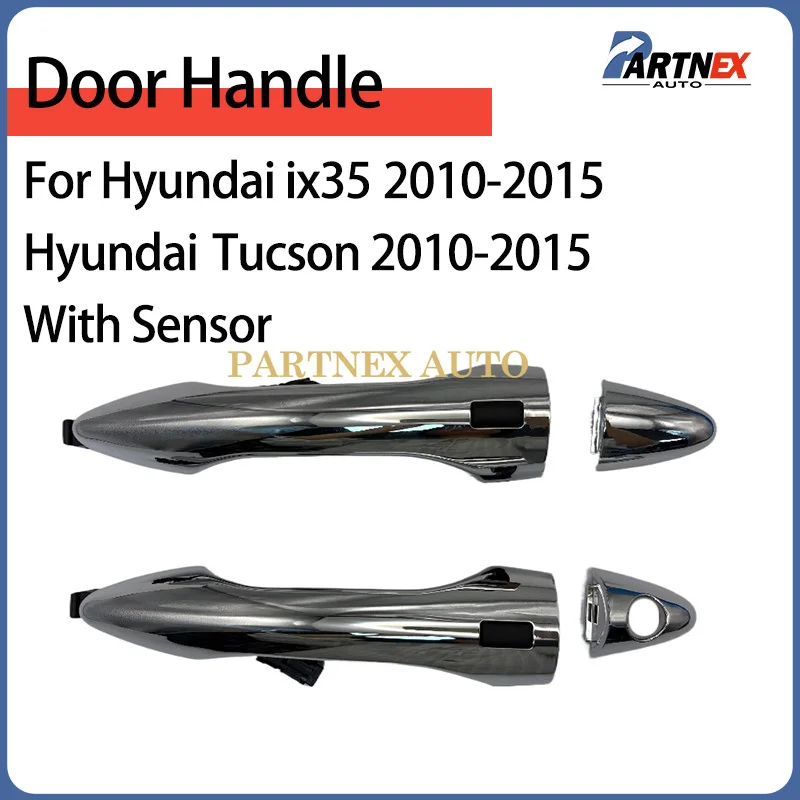 All Chrome Car Exterior Outer Outside Door Handle For Hyundai IX35 Tucson 2010-2015 W/Smart Entry System With Sensor 82651-2S720