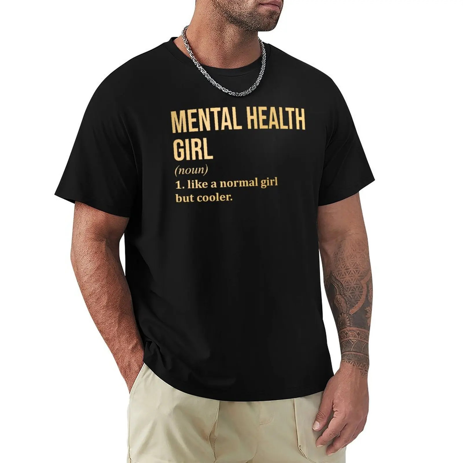 

Mental Health Girl Definition Mental Health in Gold T-Shirt oversized cute clothes sports fans tshirts for men