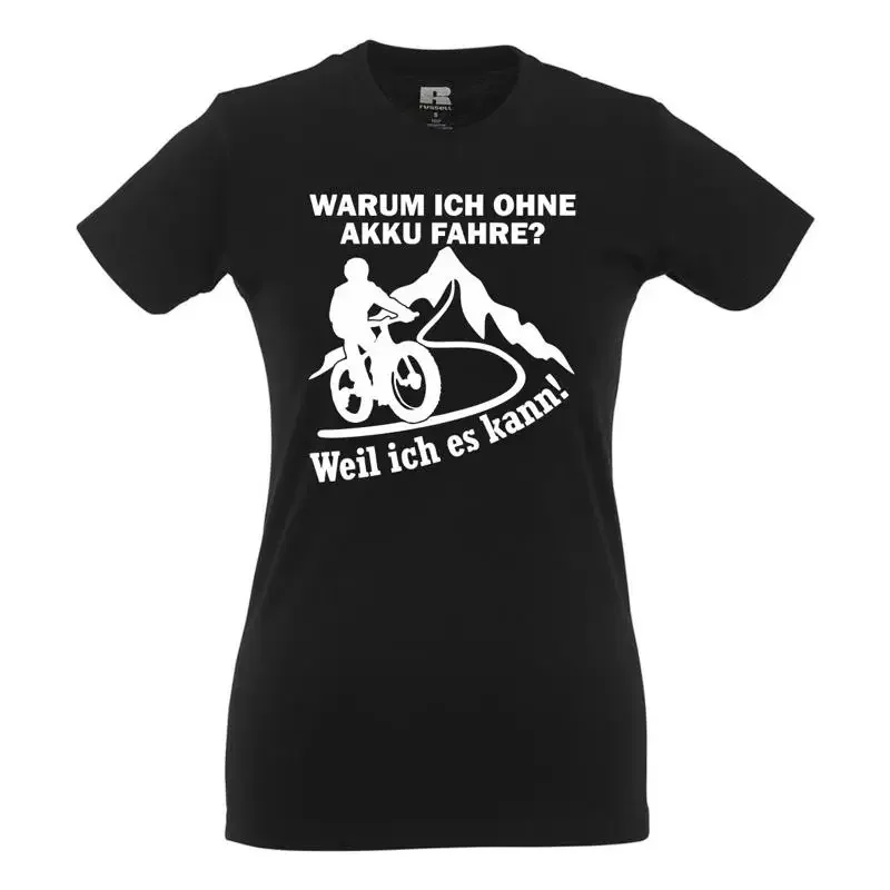 Why I Ride Without Battery Because I Can Bike Cycle Mountain I Girlie Shirt