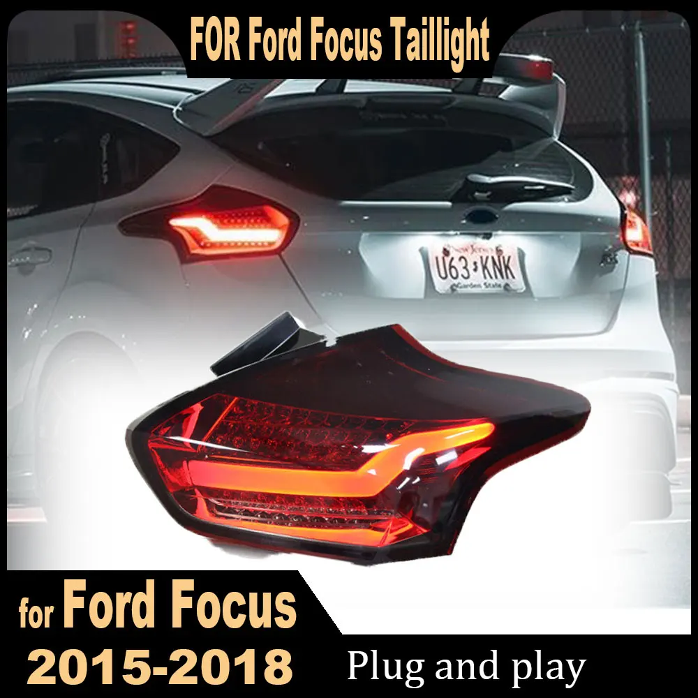 Car Taillights for Ford Focus 2015-2018 hatchback LED Tail light Assembly DRL Rear Reverse Brake Light Accessories Plug and play