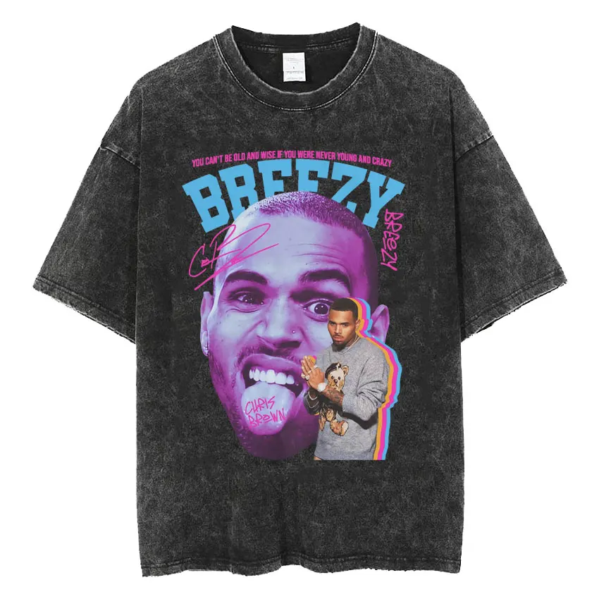 Chris Brown Hip Hop Breezy 90s Retro Washed T-shirts for Men Casual Gothic Short Sleeve T Shirt Unisex Fashion Oversized T-shirt