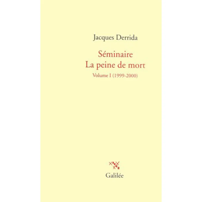 

Seminar On The Death Penalty Volume 1 Jacques Derrida Galileo Galilee 9782718608761 Book