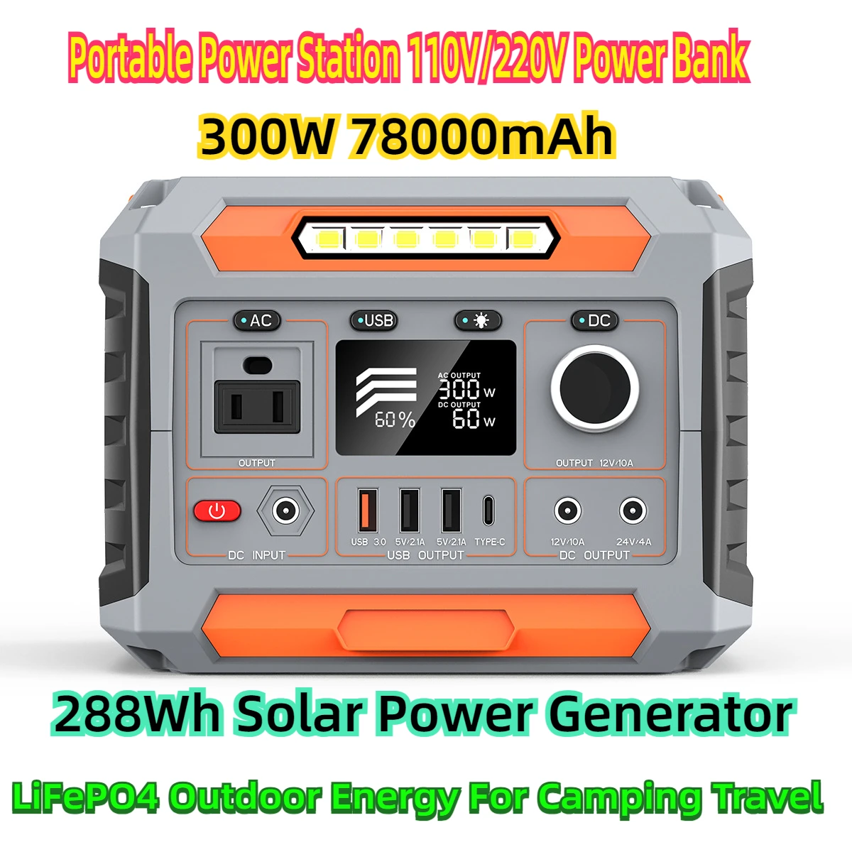 

300W 78000mAh Portable Power Station 110V/220V Power Bank 288Wh Solar Power Generator LiFePO4 Outdoor Energy For Camping Travel