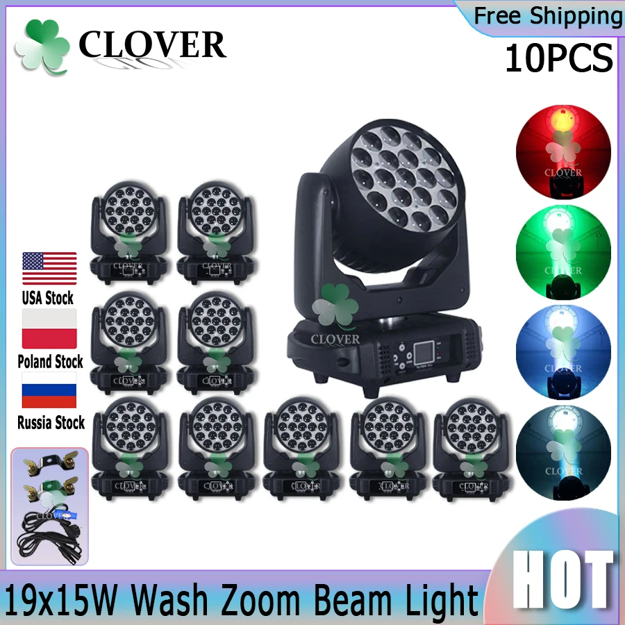 0 Tax 10Pcs New LED 19x15W RGBW Beam+Wash Zoom Moving Head Light DMX 16/20 CH Bar Club Stage TV Studio Stage