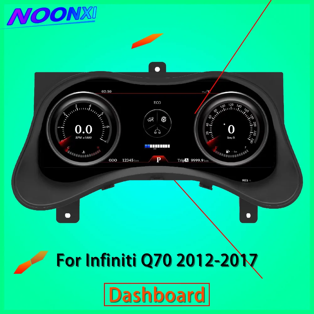 

For Infiniti Q70 Digital Cluster Virtual Cockpit LCD Speedometer Car Digital Dashboard Display Car Radio Unit 12,3 "