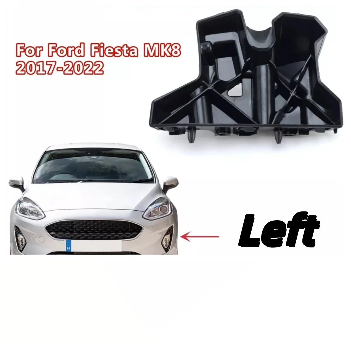 

Left Right O/S Front Bumper To Wing Bracket Slider For Ford Fiesta MK8 2017-2022 UK Bumper Bracket Exterior Parts