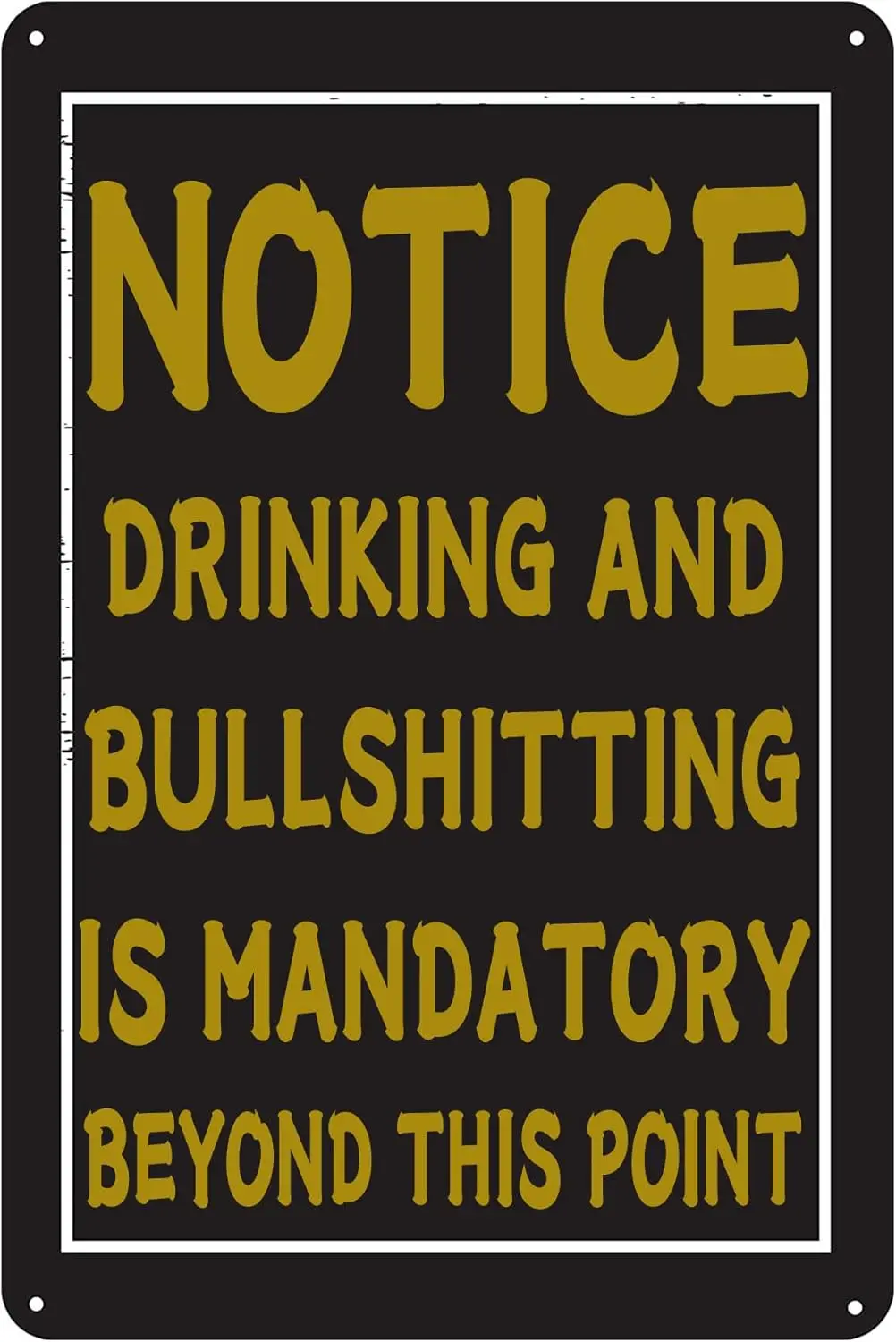 Drinking And Bullshitting Is Mandatory Beyond This Point Notice Tin Sign Funny Sarcasm Retro Garage Man Cave Game Room Home