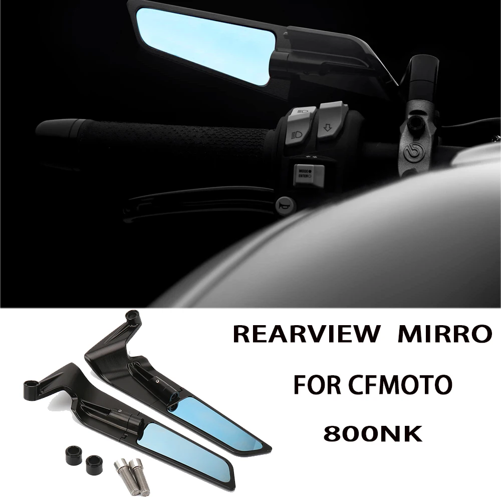 

For CFMOTO 800 NK NK800 New Winglet Invisible Rearview Mirror Adjustable Rearview 800NK Accessories Motorcycle Rearview Mirror