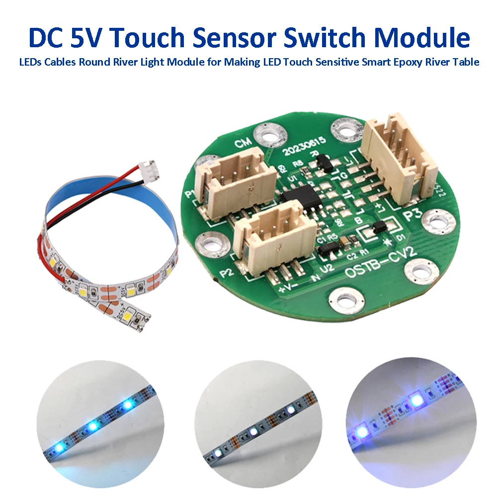 

DC 5V Touch Sensor Switch Module LEDs Cables Round River Light Module for Making LED Touch Sensitive Smart Epoxy River Table