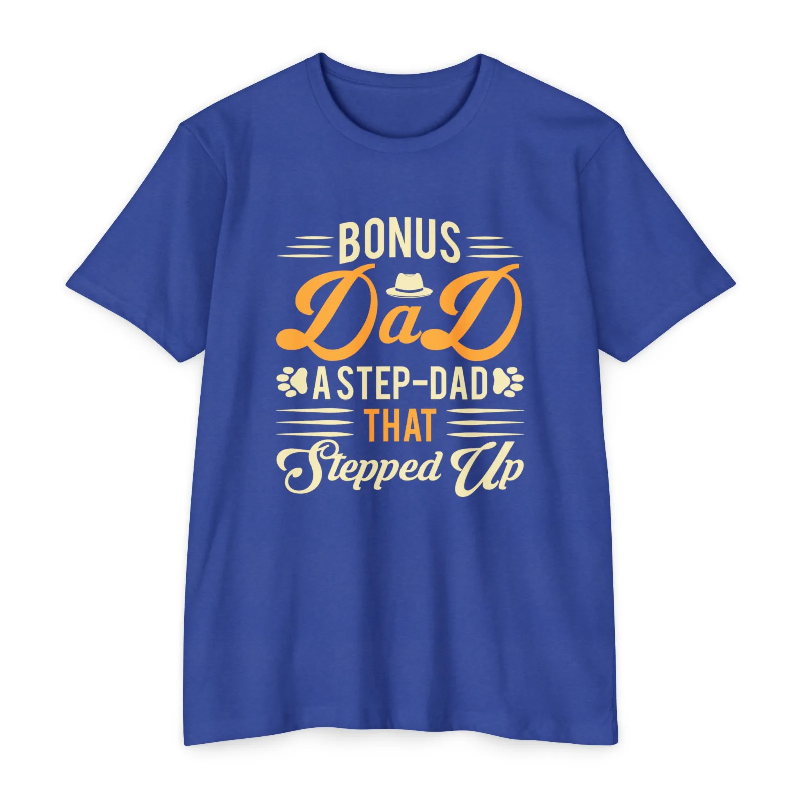 Bonus Dad A Step Dad That Stepped Up Flawless Gift Unisex T-Shirt S-5XL