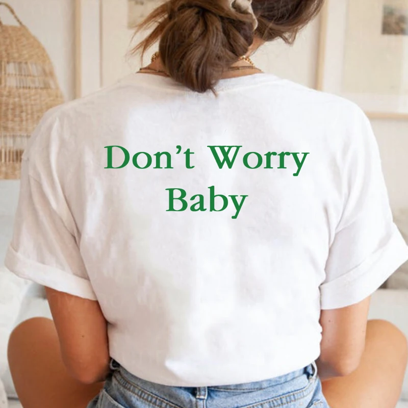 Don't Worry Baby Back Printed magliette da donna Kawaii Clothes 2000s Summer Fashion O Neck Streetwear outfit Goth Grunge Clothes