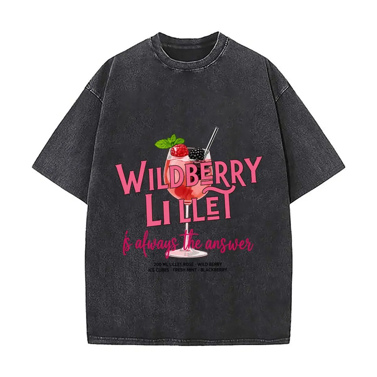 Wild Berry Lillet Is Always The Answer Rose Mint Blackberry Distressed Vintage Oversized Streetwear Tops for Coffee Dates