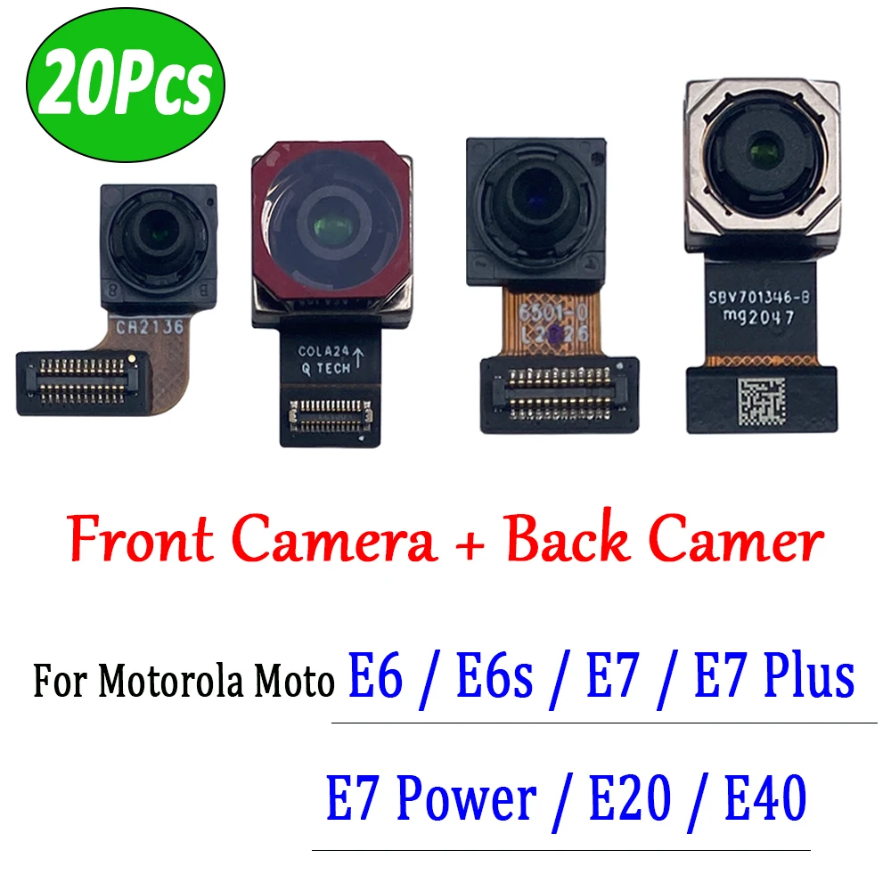 

20Pcs， NEW Front Small Facing Camera + Rear Big Main Camera Module Flex Cable For Motorola Moto E40 E20 E6S E6 E7 Power Plus