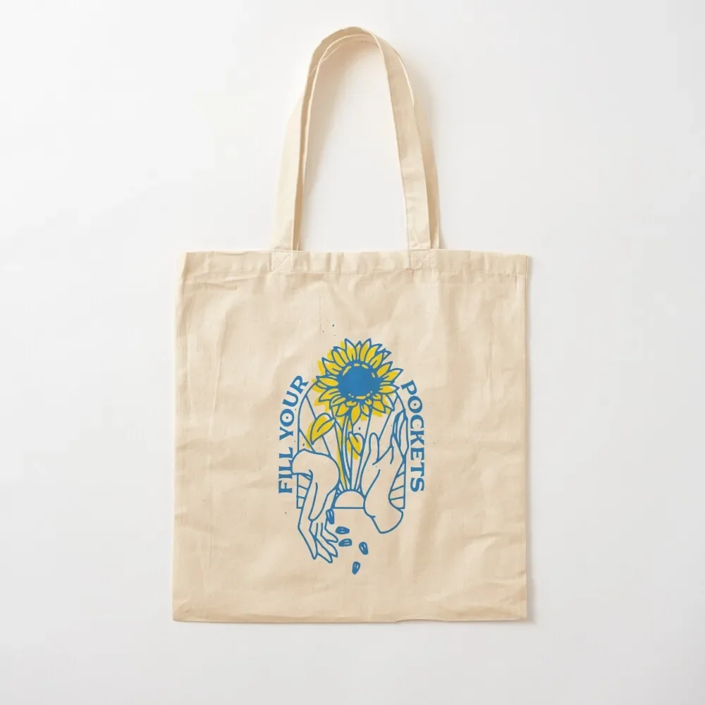 Fill your pockets with sunflower seeds Tote Bag canvas bags Shopping bags personalized tote bag Tote Bag