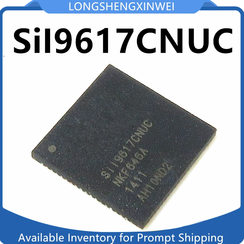 1PCS SII1292CNUC 9187ACNU SIL9287ACNU BCNU 9533 SII9617CNUC  LCD Screen Chip