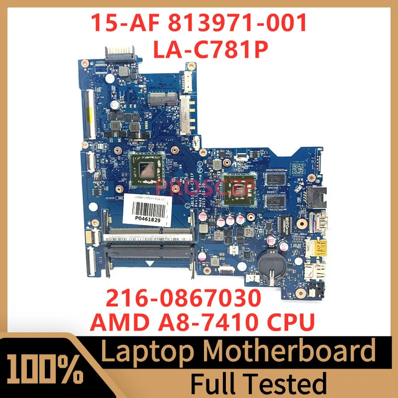 813971-001 813971-601 818062-001 Mainboard For HP 15-AF Laptop Motherboard ABL51 LA-C781P With A8-7410 CPU 216-0867030 100% Test