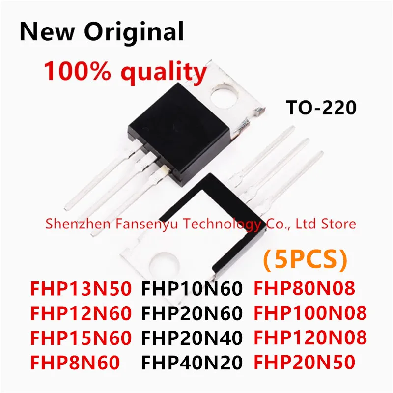 (5piece)100% New FHP13N50 FHP12N60 FHP15N60 FHP8N60 FHP10N60 FHP20N60 FHP20N40 FHP40N20 FHP80N08 FHP100N08 FHP120N08 FHP20N50