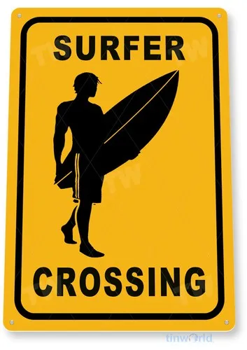 TIN SIGN Surfer Crossing Surfing Surf Board Beach House Bar Sign Décor C434