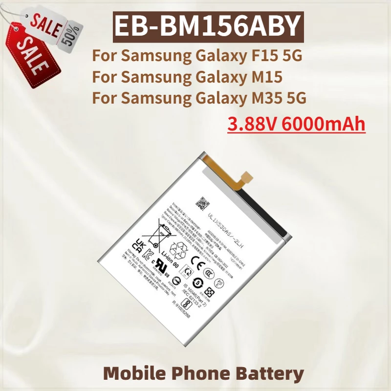 

Аккумулятор для телефона EB-BM156ABY большой емкости 3,88 В 6000 мАч для Samsung Galaxy F15 5G M15/M35 5G, новый высококачественный сменный аккумулятор