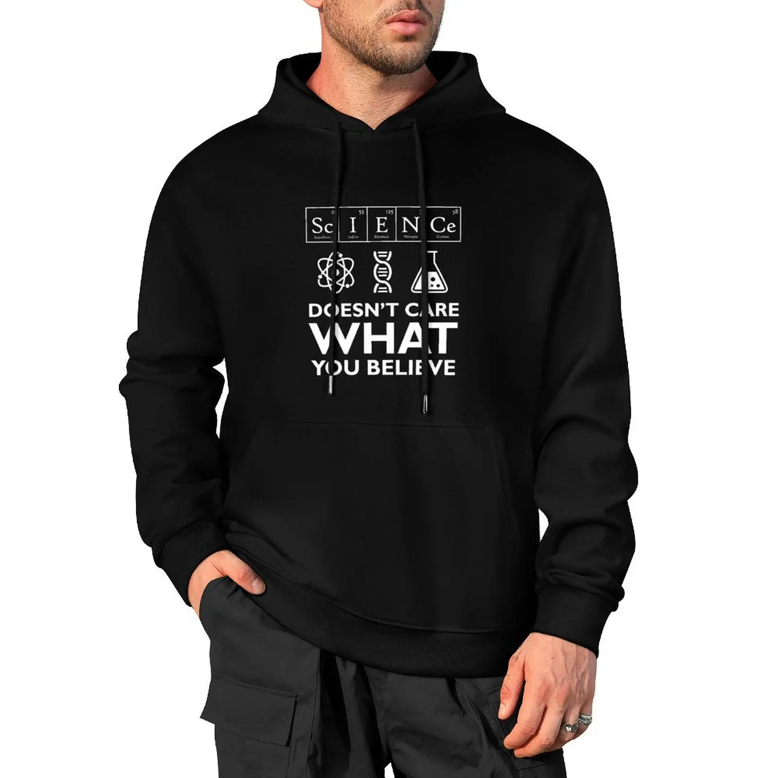 

Science Doesn't Care What You Believe Pullover Hoodie korean style clothes autumn clothes clothes for men men's oversize hoodie