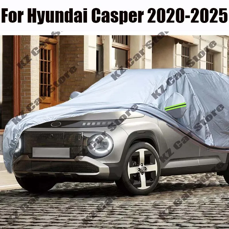Full Car Cover For Hyundai Casper 2020-2025 Outdoor Auto Anti-UV Sun Snow Rain Dust Protection Cover Waterproof