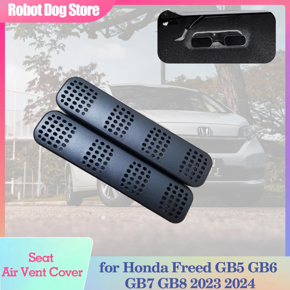 Car Seat Air Cover for Honda Freed GB5 GB6 GB7 GB8 2023 2024 Duct Floor Protect Under Exhaust Vent Outlet Grille Trim Accessorie