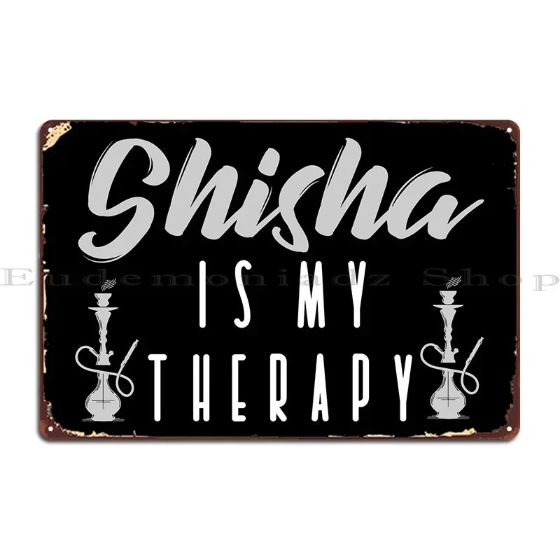 Letrero Metálico 'Shisha Is My Therapy', Decoración de Pared Personalizable, Diseño Vintage, Letrero de Hojalata, Póster