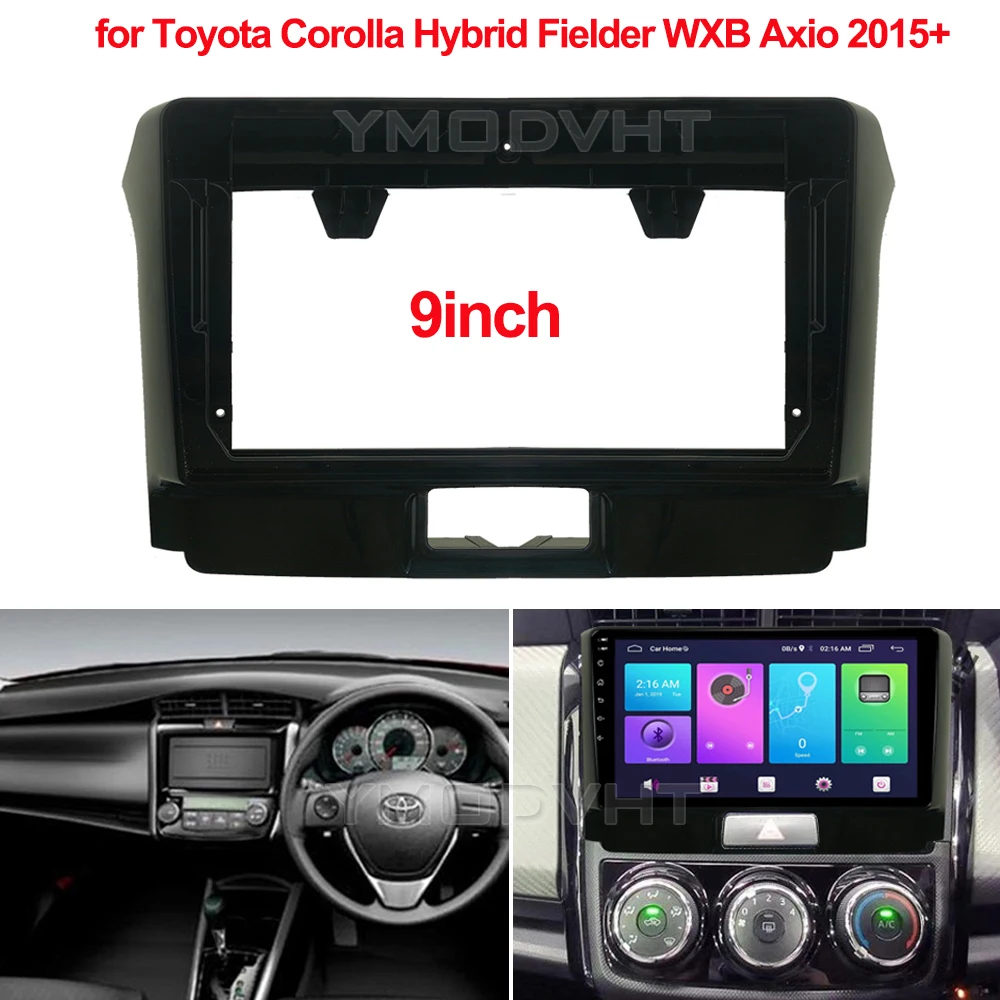 

9-дюймовый автомобильный радиоприемник для Toyota Corolla Hybrid Fielder WXB Axio 2015+, специальный комплект отделки приборной панели, DVD-рамка, панель, крышка автомобильной пластины