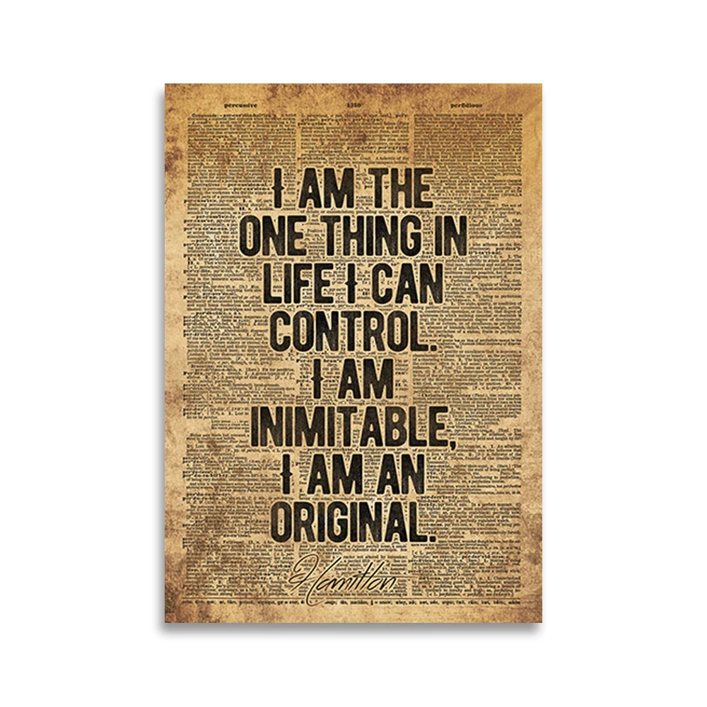 I Am The One Thing in Life I Can Control Inspiring Hamilton Quotes Lin-Manuel Miranda Fans Dictionary Art Print Motivational