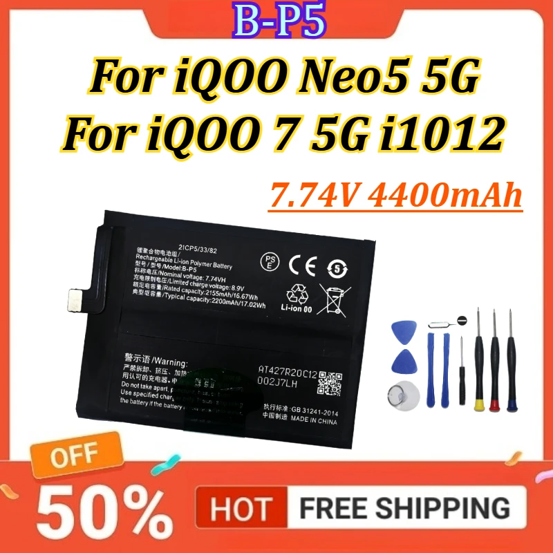 

B-P5 7.74V 4400mAh Mobile Phone Battery For iQOO Neo5 5G For iQOO 7 5G i1012 V2055A Battery+ Free Tools