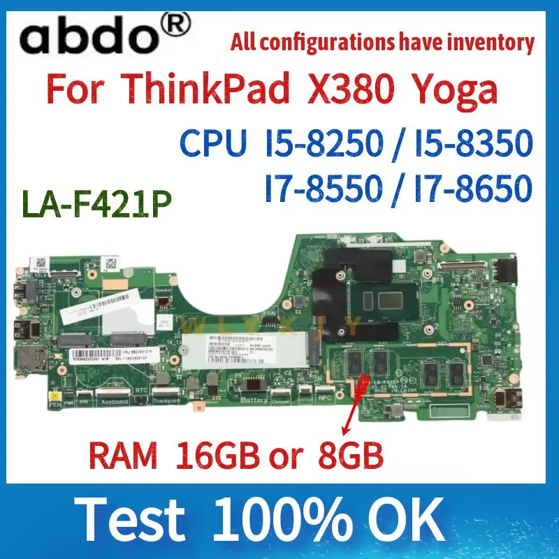 For ThinkPad X380 Yoga Laptop Motherboard.LA-F421P Motherboard.With i5 i7 8th Gen CPU.16GB or 8GB RMA.Tested 100% Working