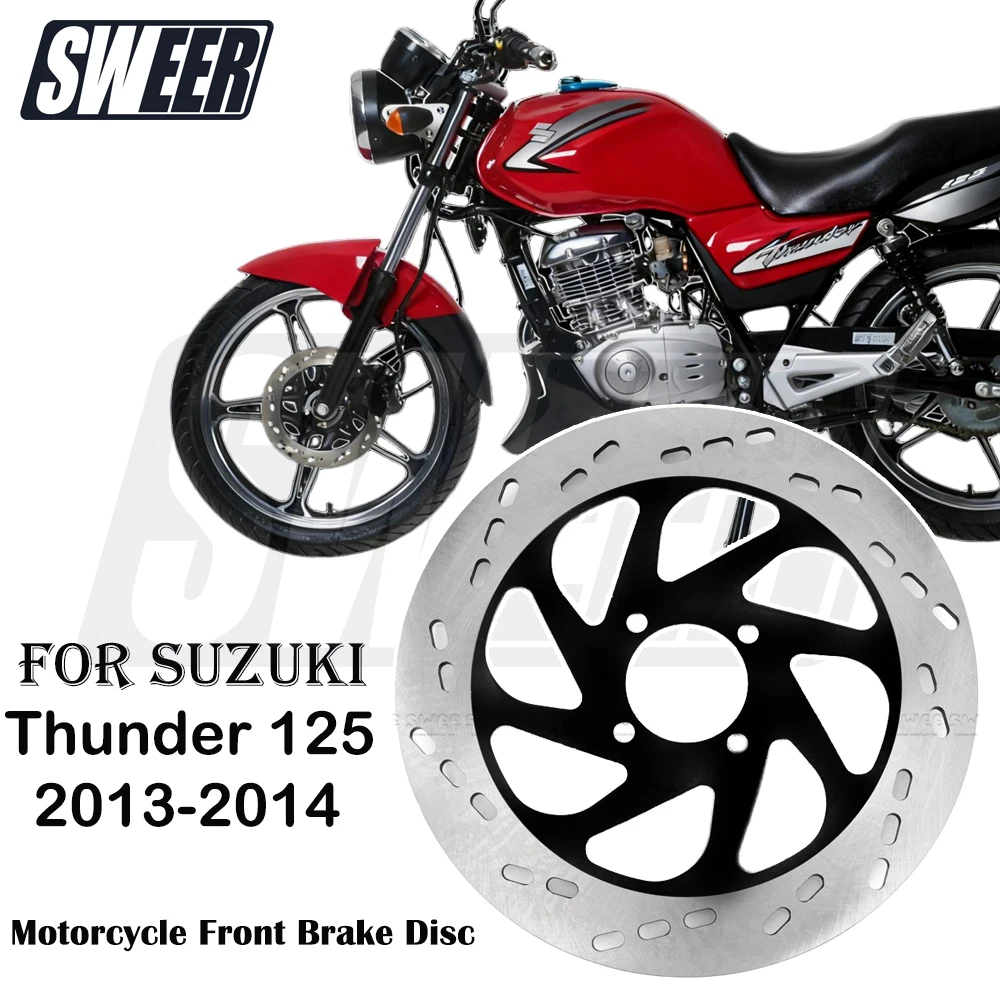 

Поплавковый диск переднего тормоза мотоцикла, совместимый с Suzuki Thunder 125 2013-2014, оригинальная замена 240 мм, аксессуары для дисковых тормозных колодок