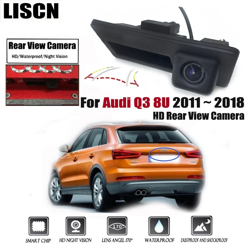 Rear View Camera For Audi Q3 8U 2011 2012 2013 2014 2015 2016 2017 2018 Trunk Handle Backup Waterproof Parking Reversing Camera