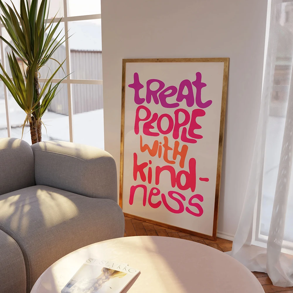 Treat People With Kindness Quote Print Posters Inspirational Quotes For Living Room Bedroom Home Decor