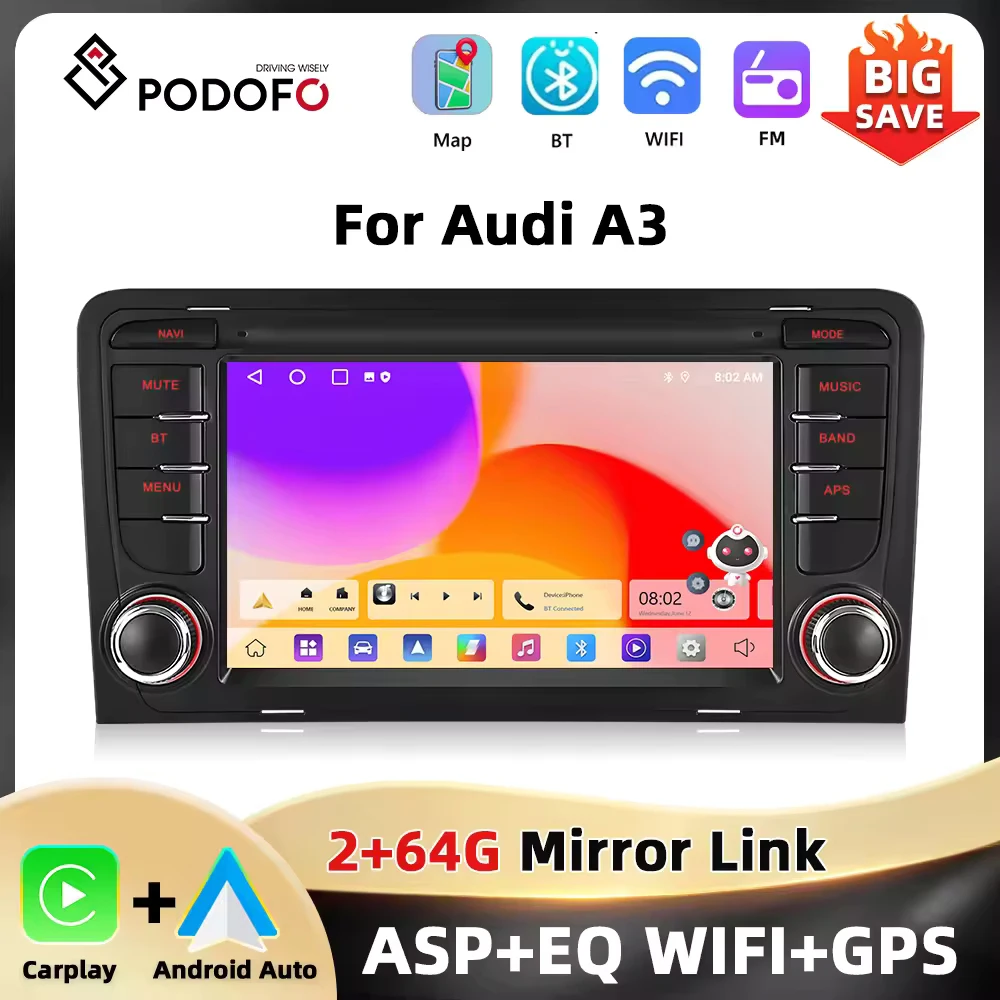 Podofo 7 ''2Din autoradio pour Audi A3 8P lecteur multimédia GPS Navigation Carplay Android Auto BT WIFI EQ FM/RDS 2 + 64G Audio de voiture