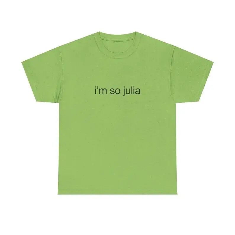 i'm so Julia (BRAT summer, Julia Fox, Brat Shirt, Charli XCX shirt)