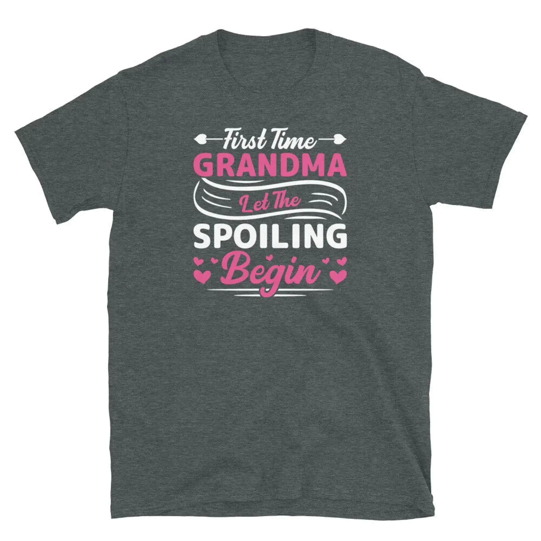 First Time Grandma Let the Spoiling Begin Short Sleeve Unisex T Shirt