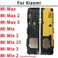 Loudspeaker For Xiaomi Mi Max Mix 2 2S 3 Max2 Max3 Mix3 Mix2S Mix2 Ceramic Version Loud Speaker Buzzer Ringer Sound Module
