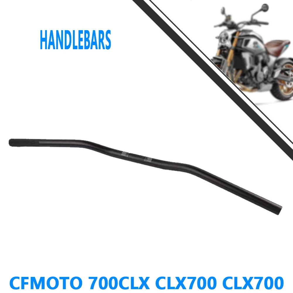 For CFMOTO 700CLX CLX700 CLX700 Modified aluminum alloy reducing handlebar for low-handle combat.