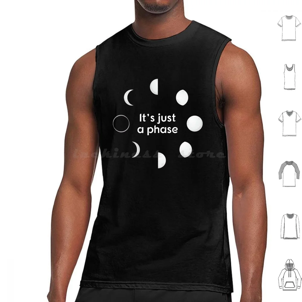 It′S Just A Phase Moon Tank Tops Print Cotton Astronomy Astronomer Astronaut Space Ship Jupiter Saturn Venus Uranus