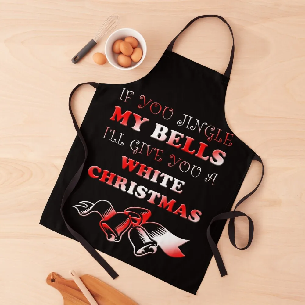 

If You Jingle My Bells I'll Give You A White Christmas, If You Jingle My Bells Apron japanese woman New year's Apron