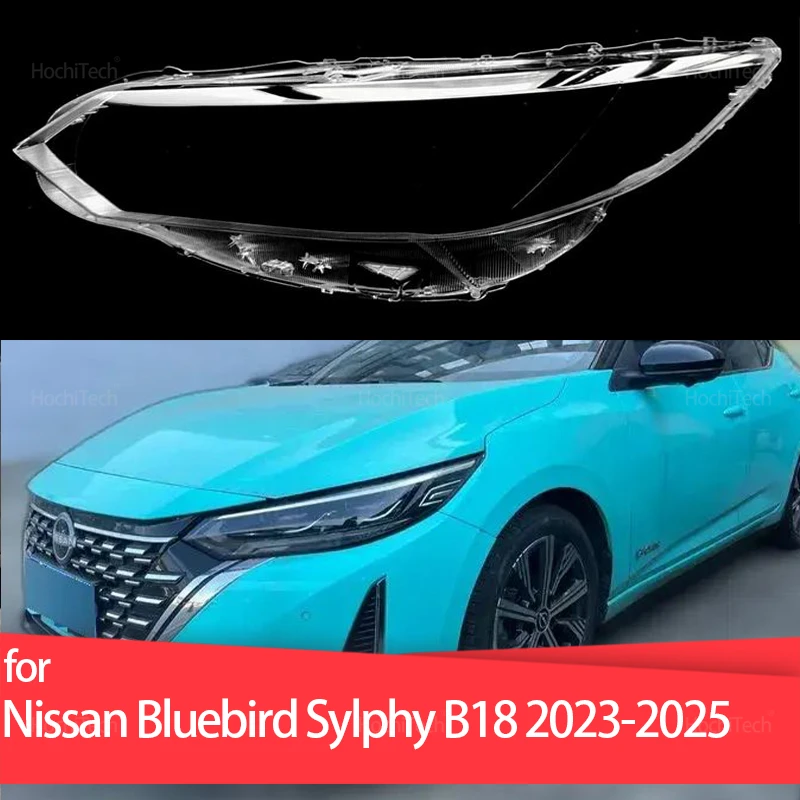 

Для Nissan Bluebird Sylphy B18 4th 2023-2025 крышка фары автомобиля линза для фар стекло замена переднего абажура авто корпус