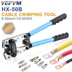 Tube Terminal Crimper Hex Crimp Tools HX-50B Pliers 6-50mm2/AWG 10-0 Multitool Battery Cable Lug Cable Hand Tools YEFYM