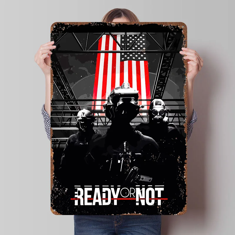 Ready or Not: Tactical Police Squad Tinplate Poster Customized Wall Art Retro Vintage Metal Signs for Fans Home and Decoration