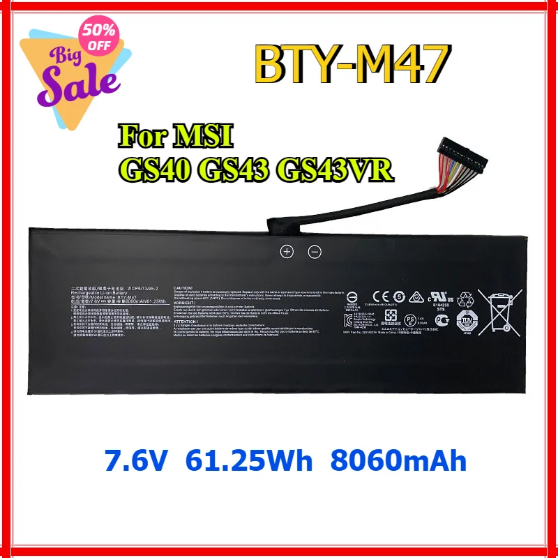 7.6V 8060mAh BTY-M47 Laptop Battery for MSI GS40 GS43 GS43VR 6RE GS40 6QE 2ICP5/73/95-2 MS-14A3 MS-14A1 Notebook Computer