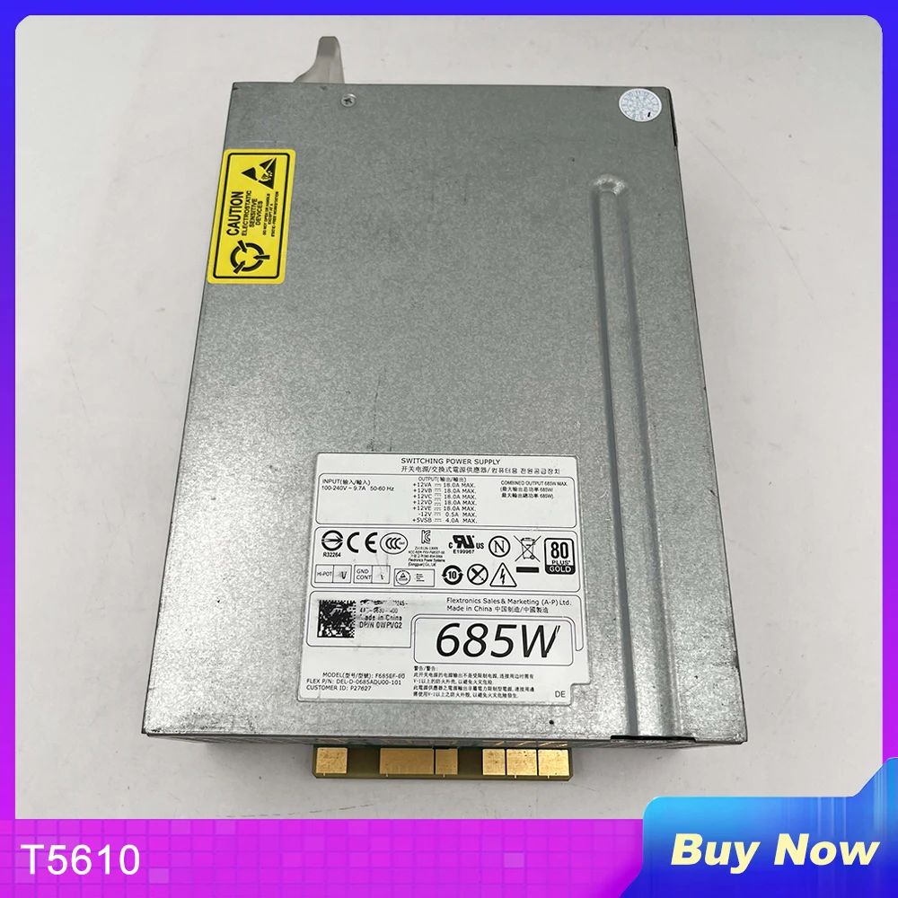 For DELL WPVG2 0WPVG2 T5610 685W Server Power Supply F685EF-00