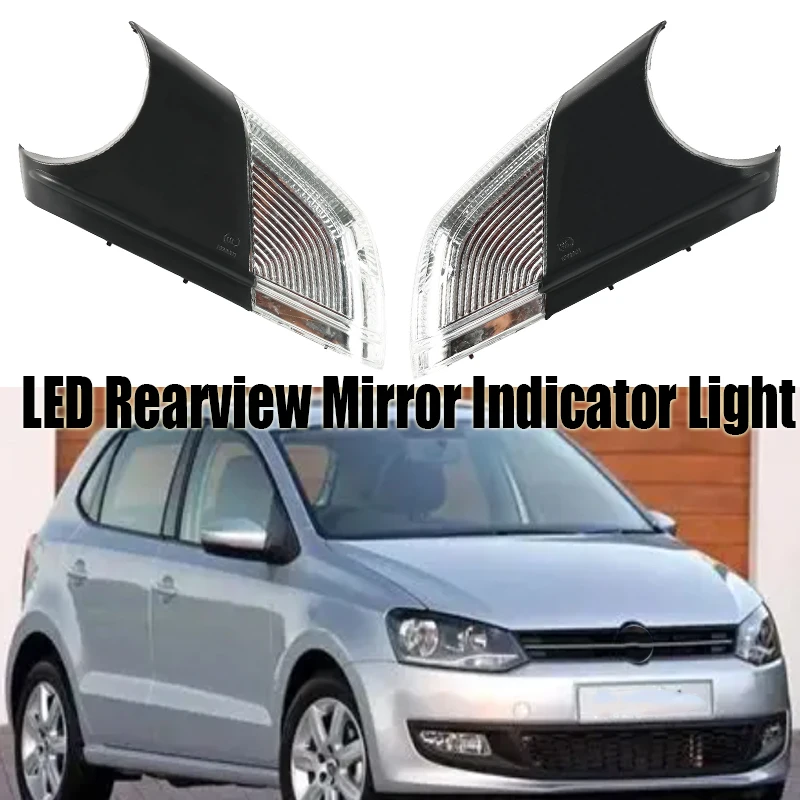 1pc LED Rearview Mirror Indicator Light For Volkswagen Polo MK4 9N3 05-2009 Left/Right Wing Door Rearview Mirror Indicator Light