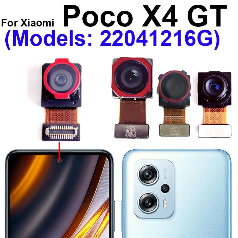 Rear Main Front Camera For Xiaomi POCO X4 GT X4 Pro 5G Primary Back Front Facing Seilfie Small Big Camera Flex Cable Parts